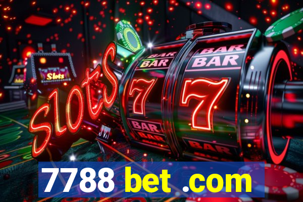 7788 bet .com